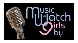 Music To Watch Girls